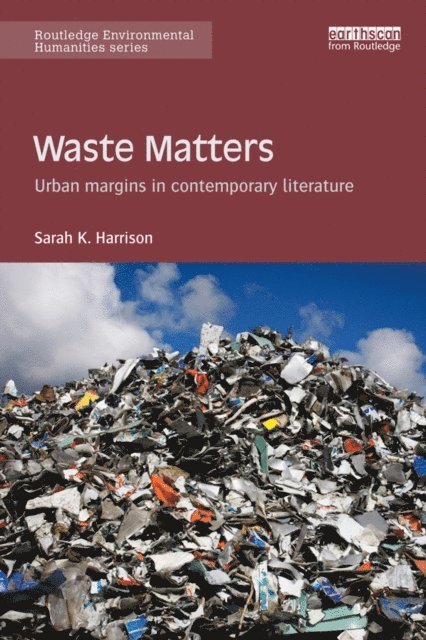 Sarah Harrison - Waste Matters, E-bok