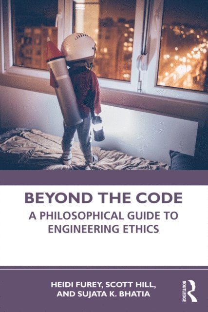 Sujata K. Bhatia, Scott Hill, Heidi Furey - Beyond the Code, E-bok