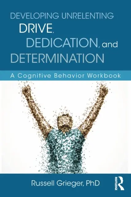 Russell Grieger - Developing Unrelenting Drive, Dedication, and Determination, E-bok. Tillgänglighet: Lägg i varukorg