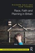 Race, Faith and Planning in Britain