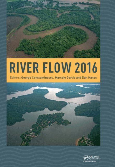 Dan Hanes, Marcelo Garcia, George Constantinescu - River Flow 2016, E-bok