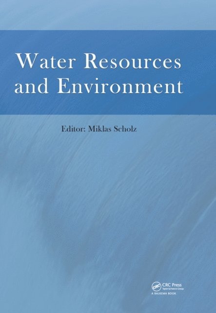Miklas Scholz - Water Resources and Environment, E-bok