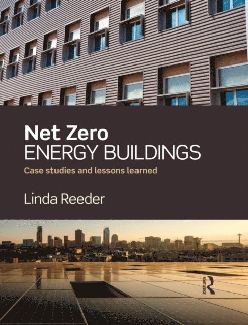 Linda Reeder - Net Zero Energy Buildings, E-bok