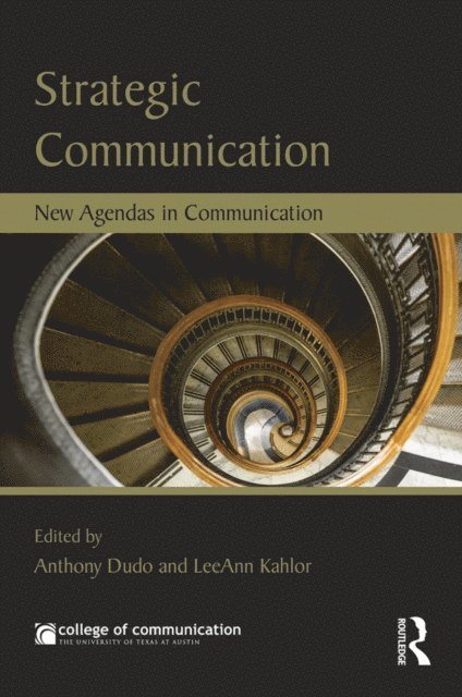 LeeAnn Kahlor, Anthony Dudo - Strategic Communication, E-bok