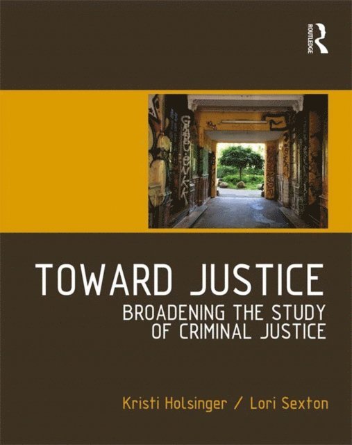 Lori Sexton, Kristi Holsinger - Toward Justice, E-bok