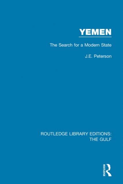 J.E. Peterson - Yemen: the Search for a Modern State, E-bok