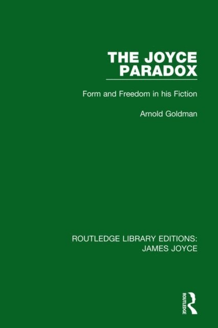 Arnold Goldman - Joyce Paradox, E-bok