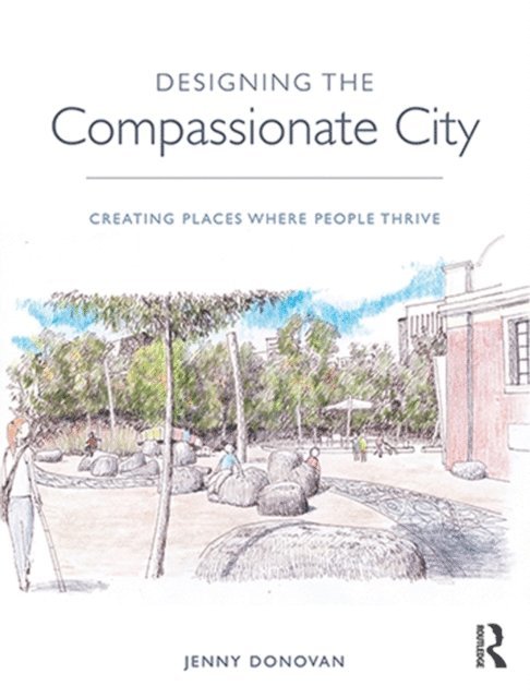 Jenny Donovan - Designing the Compassionate City, E-bok