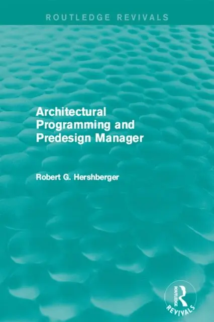 Robert Hershberger - Architectural Programming and Predesign Manager, E-bok. Tillgänglighet: Lägg i varukorg
