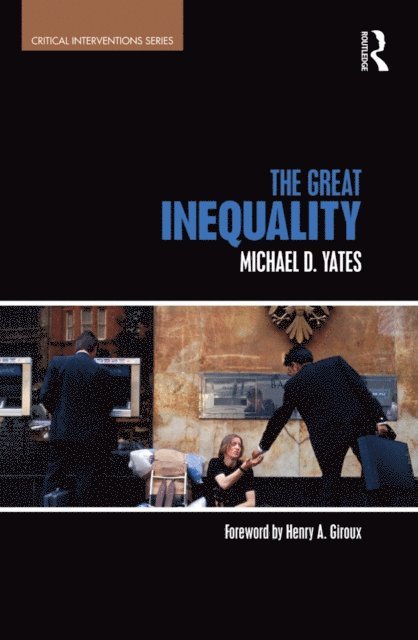 Michael Yates - Great Inequality, E-bok