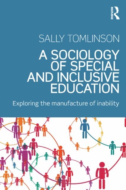 Sally Tomlinson - Sociology of Special and Inclusive Education, E-bok