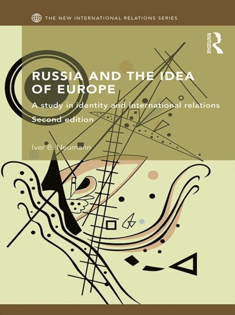 Iver B. Neumann - Russia and the Idea of Europe, E-bok