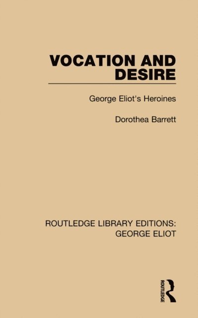 Dorothea Barrett - Vocation and Desire, E-bok