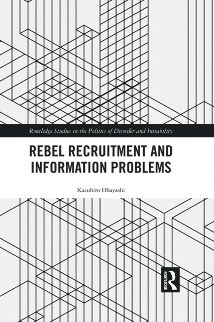 Kazuhiro Obayashi - Rebel Recruitment and Information Problems, E-bok