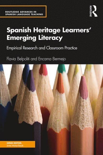 Encarna Bermejo, Flavia Belpoliti - Spanish Heritage Learners' Emerging Literacy, E-bok