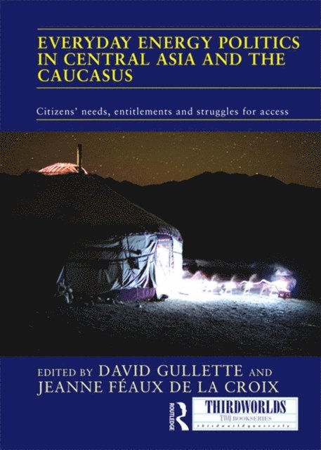 Jeanne Feaux de la Croix, David Gullette - Everyday Energy Politics in Central Asia and the Caucasus, E-bok