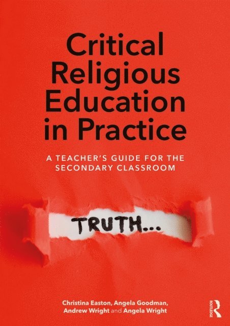 Angela Wright, Andrew Wright, Angela Goodman, Christina Easton - Critical Religious Education in Practice, E-bok