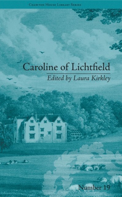 Laura Kirkley - Caroline of Lichtfield, E-bok
