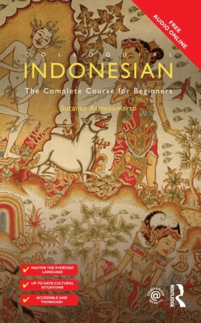 Sutanto Atmosumarto - Colloquial Indonesian, E-bok