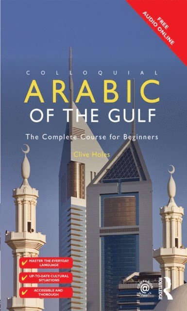 Clive Holes - Colloquial Arabic of the Gulf, E-bok
