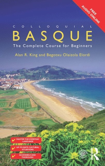 Alan R. King, Begotxu Olaizola Elordi - Colloquial Basque, E-bok