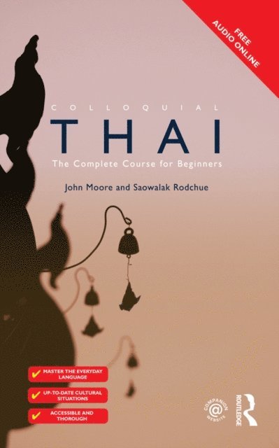 Saowalak Rodchue, John Moore - Colloquial Thai, E-bok