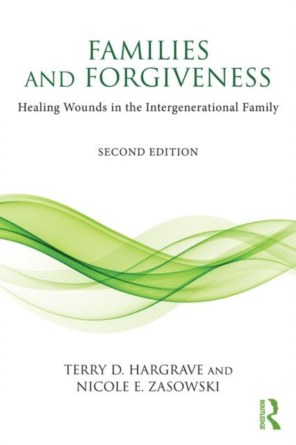 Nicole E. Zasowski, Terry D. Hargrave - Families and Forgiveness, E-bok. Tillgänglighet: Lägg i varukorg