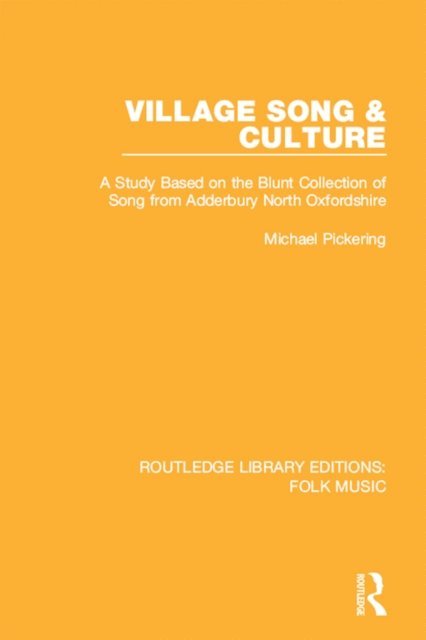 Michael Pickering - Village Song & Culture, E-bok
