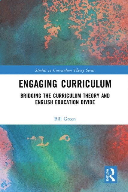 Bill Green - Engaging Curriculum, E-bok