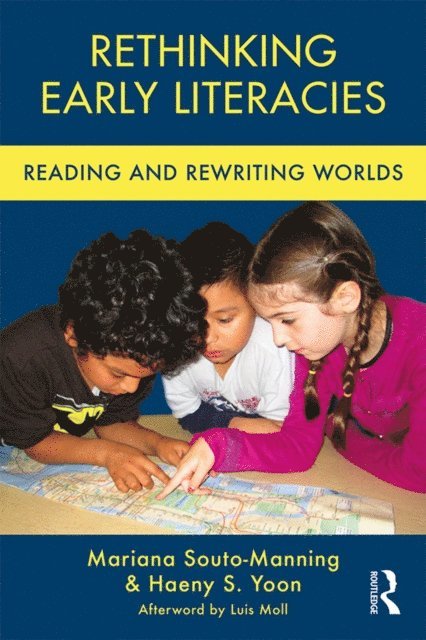Haeny S. Yoon, Mariana Souto-Manning - Rethinking Early Literacies, E-bok