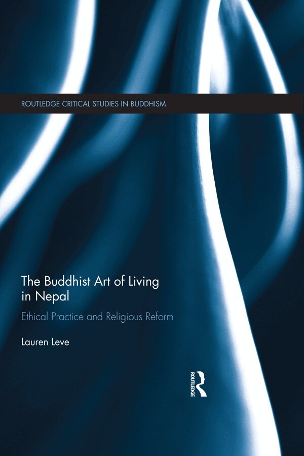 Lauren Leve - Buddhist Art of Living in Nepal, E-bok