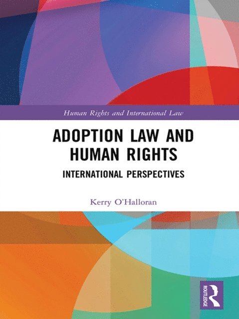 Kerry O'Halloran - Adoption Law and Human Rights, E-bok