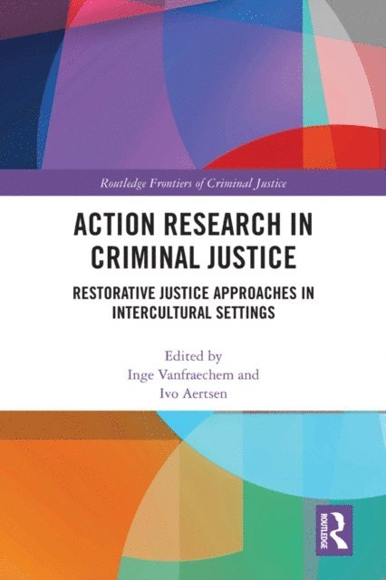 Ivo Aertsen, Inge Vanfraechem - Action Research in Criminal Justice, E-bok