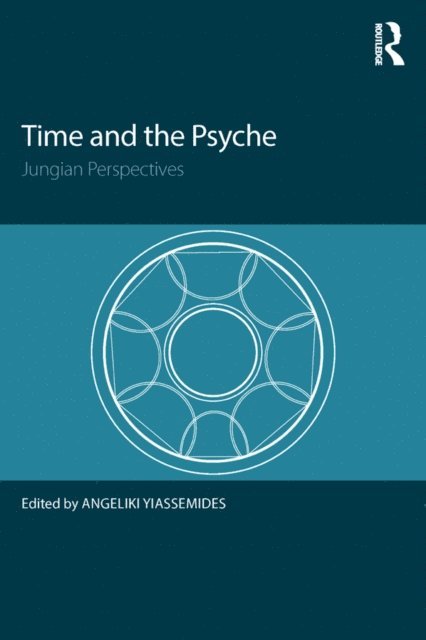 Angeliki Yiassemides - Time and the Psyche, E-bok