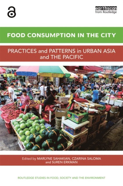 Suren Erkman, Czarina Saloma, Marlyne Sahakian - Food Consumption in the City, E-bok