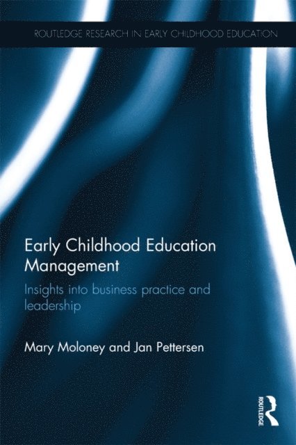 Jan Pettersen, Mary Moloney - Early Childhood Education Management, E-bok