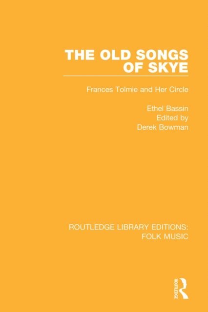 Ethel Bassin, Derek Bowman - Old Songs of Skye, E-bok