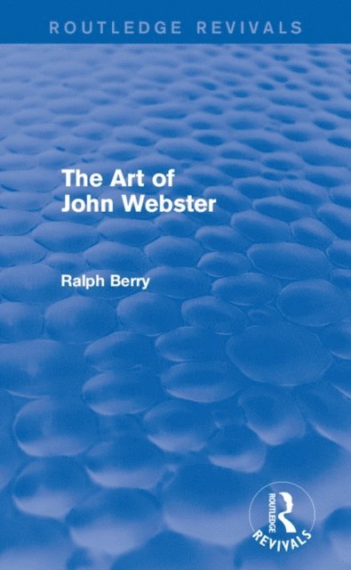 Ralph Berry - Art of John Webster, E-bok