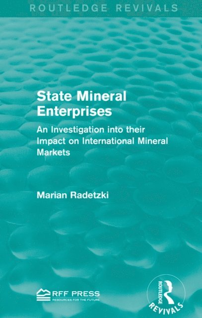 Marian Radetzki - State Mineral Enterprises, E-bok