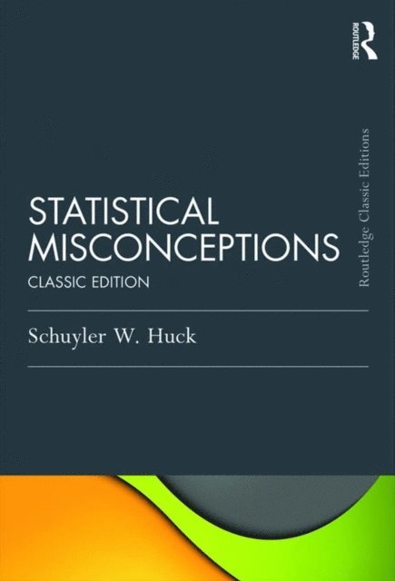 Schuyler Huck - Statistical Misconceptions, E-bok. Tillgänglighet: Lägg i varukorg