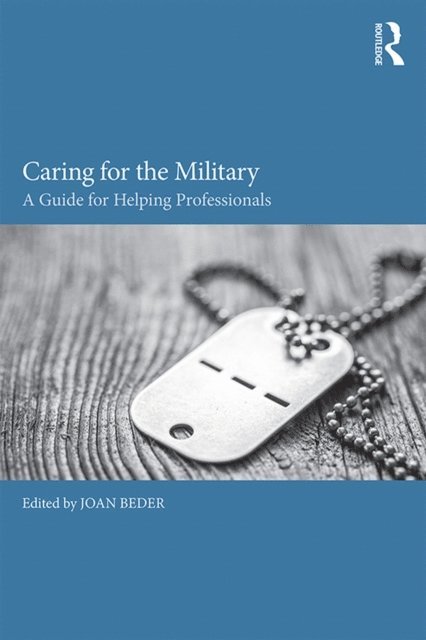 Joan Beder - Caring for the Military, E-bok. Tillgänglighet: Lägg i varukorg