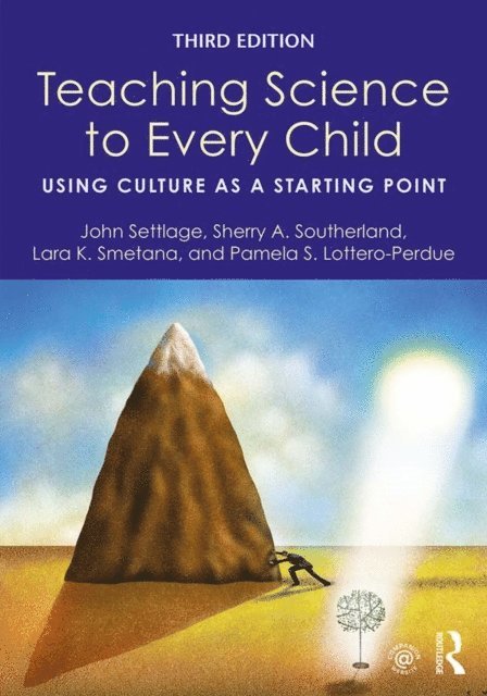 Pamela S. Lottero-Perdue, Lara K. Smetana, Sherry A. Southerland, John Settlage - Teaching Science to Every Child, E-bok