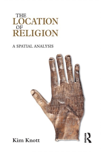 Kim Knott - Location of Religion, E-bok