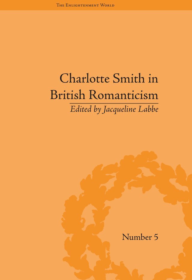 Jacqueline Labbe, Jacqueline Labbe - Charlotte Smith in British Romanticism, E-bok