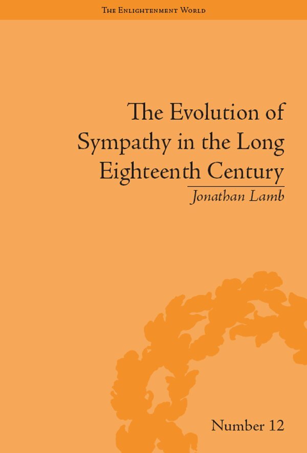 Jonathan Lamb - Evolution of Sympathy in the Long Eighteenth Century, E-bok