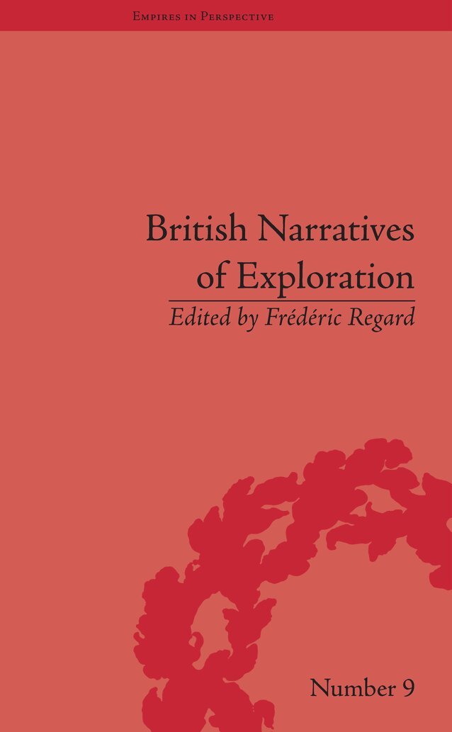 Frédéric Regard - British Narratives of Exploration, E-bok