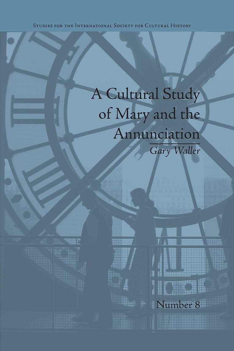 Gary Waller - Cultural Study of Mary and the Annunciation, E-bok