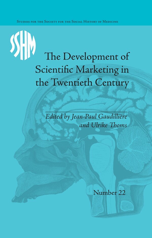 Jean-Paul Gaudilliere - Development of Scientific Marketing in the Twentieth Century, E-bok