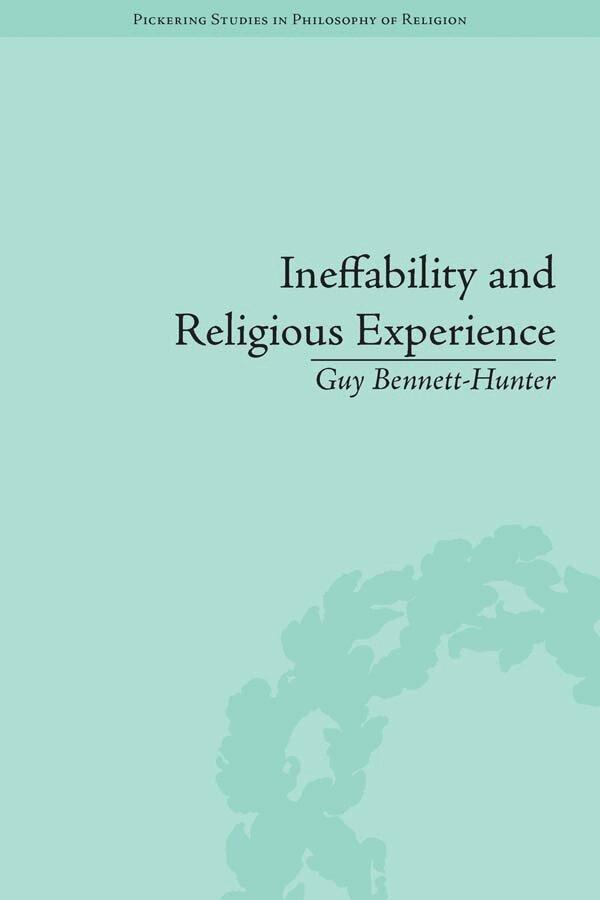 Guy Bennett-Hunter - Ineffability and Religious Experience, E-bok