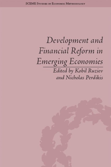 Kobil Ruziev - Development and Financial Reform in Emerging Economies, E-bok